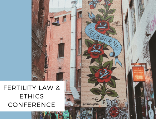 Fertility Law & Ethics Conference Melbourne 2025