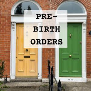 pre-birth orders