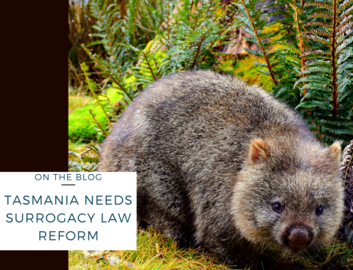 Tasmania needs surrogacy reform